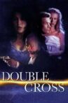 Double Cross Movie Streaming Online