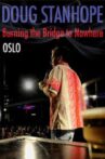 Doug Stanhope: Oslo - Burning the Bridge to Nowhere Movie Streaming Online