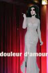 Douleur d'Amour Movie Streaming Online