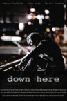 Down Here Movie Streaming Online