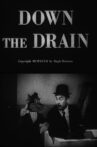 Down the Drain Movie Streaming Online