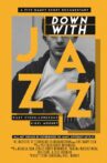 Down With Jazz Movie Streaming Online