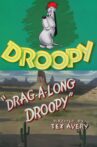 Drag-A-Long Droopy Movie Streaming Online
