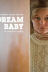 Dream Baby Movie Streaming Online