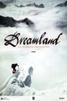 Dreamland. A Documentary about Maciej Berbeka Movie Streaming Online