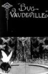 Dreams of the Rarebit Fiend: Bug Vaudeville Movie Streaming Online