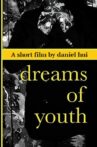 Dreams of Youth Movie Streaming Online
