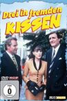 Drei in fremden Kissen Movie Streaming Online