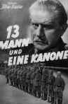 Dreizehn Mann und eine Kanone Movie Streaming Online