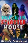 Drive-In Splatter House Movie Streaming Online