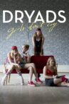 Dryads - Girls Don't Cry Movie Streaming Online