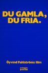 Du gamla, du fria Movie Streaming Online