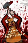 Du sang dans le pop-corn Movie Streaming Online
