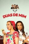Duas de Mim Movie Streaming Online