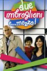 Due imbroglioni e... mezzo! Movie Streaming Online