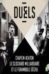Duels: Chaplin - Keaton, le clochard milliardaire et le funambule déchu Movie Streaming Online