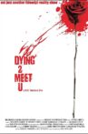 Dying 2 Meet U Movie Streaming Online