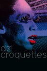 Dzi Croquettes Movie Streaming Online