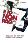 E Io Non Pago Movie Streaming Online