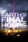Earth's Final Hours Movie Streaming Online