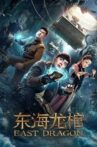 East Dragon Movie Streaming Online