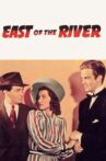 East of the River Movie Streaming Online