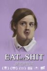 Eat My Shit Movie Streaming Online