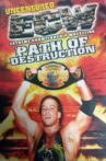 ECW: Path Of Destruction Movie Streaming Online