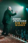 Eddie Pepitone: For the Masses Movie Streaming Online