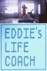 Eddie's Life Coach Movie Streaming Online