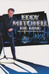 Eddy Mitchell - Big Band Movie Streaming Online