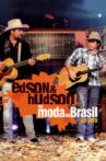 Edson & Hudson - Na Moda do Brasil - Ao Vivo Movie Streaming Online