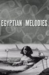 Egyptian Melodies Movie Streaming Online