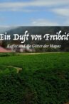 Ein Duft Von Freiheit Movie Streaming Online