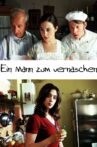 Ein Mann zum Vernaschen Movie Streaming Online
