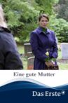 Eine gute Mutter Movie Streaming Online