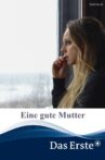 Eine gute Mutter Movie Streaming Online