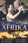 Eine Liebe in Afrika Movie Streaming Online