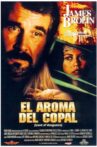 El aroma del Copal Movie Streaming Online