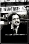 El Brazo Fuerte Movie Streaming Online