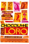 El chocolate del loro Movie Streaming Online