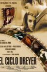 El Ciclo Dreyer Movie Streaming Online