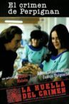 El crimen de Perpignan Movie Streaming Online