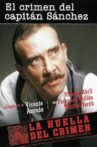 El crimen del capitán Sánchez Movie Streaming Online