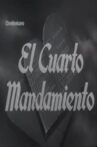 El cuarto mandamiento Movie Streaming Online