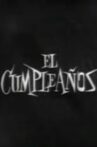 El cumpleaños (Historias para no dormir) Movie Streaming Online