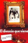 El divorcio que viene Movie Streaming Online