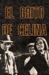 El grito de Celina Movie Streaming Online