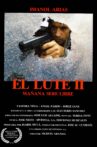 El Lute II: Tomorrow I'll Be Free Movie Streaming Online