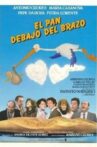 El pan debajo del brazo Movie Streaming Online